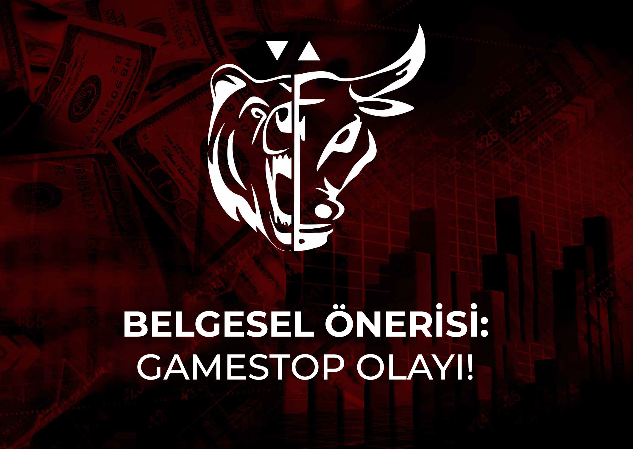 BELGESEL-ÖNERİSİ-GameStop-Olayı