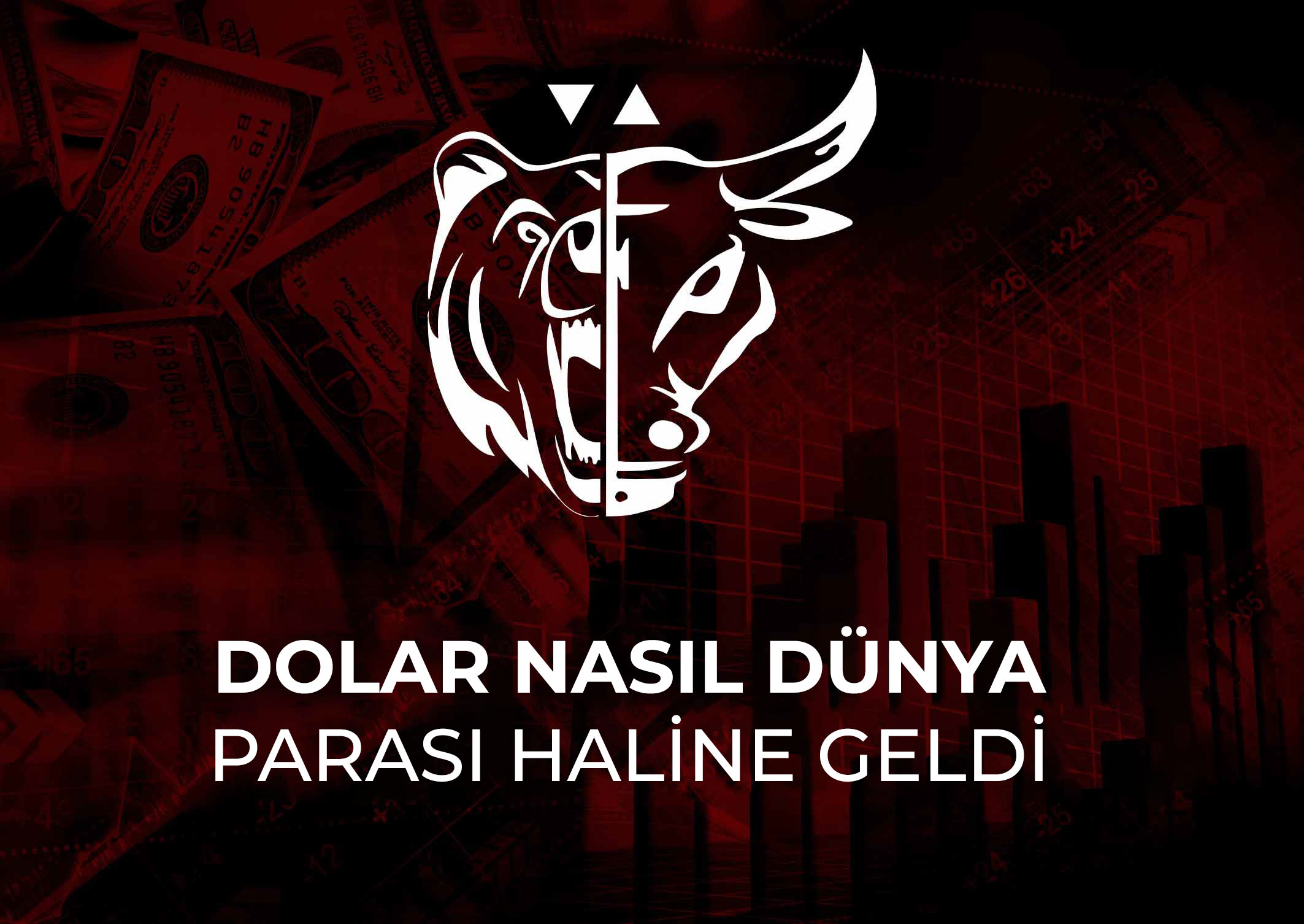 Dolar-nasıl-dünya-parası-olduı