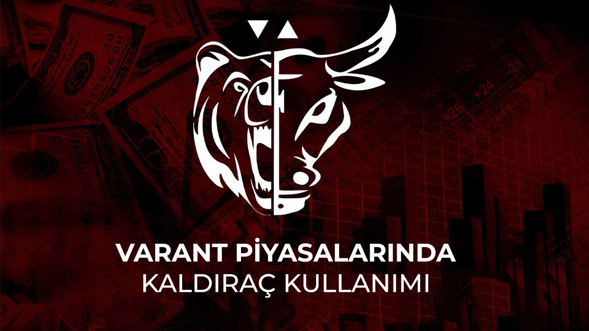 varant piyasalarındakaldıraç kulanımı