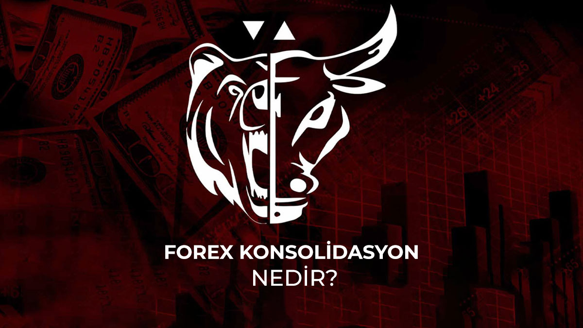 Forex Konsolidasyon Nedir?