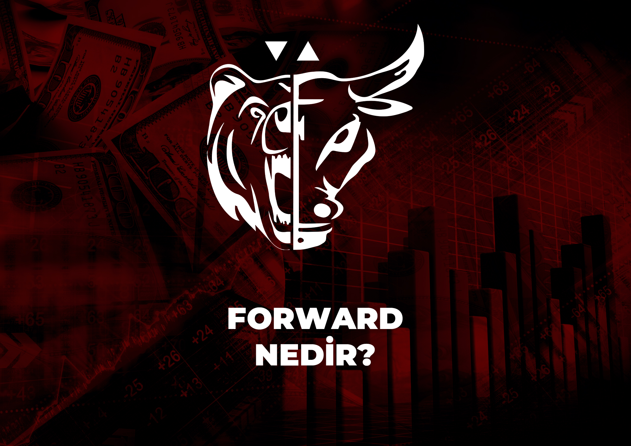 Trade Kulübü - Forward Nedir